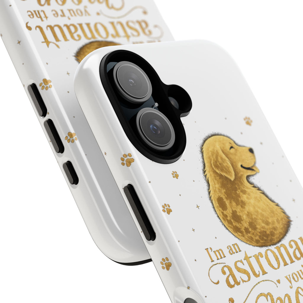 Phone Case — "I’m an Astronaut, You’re the Moon" Golden Retriever Dog Design