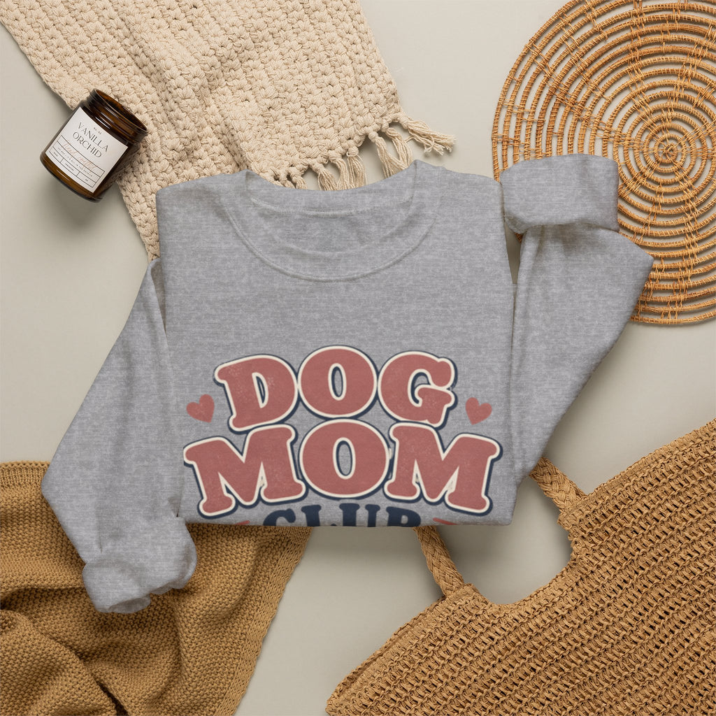 Dog Mom Club Sweatshirt — Cozy Crewneck for Dog Lovers