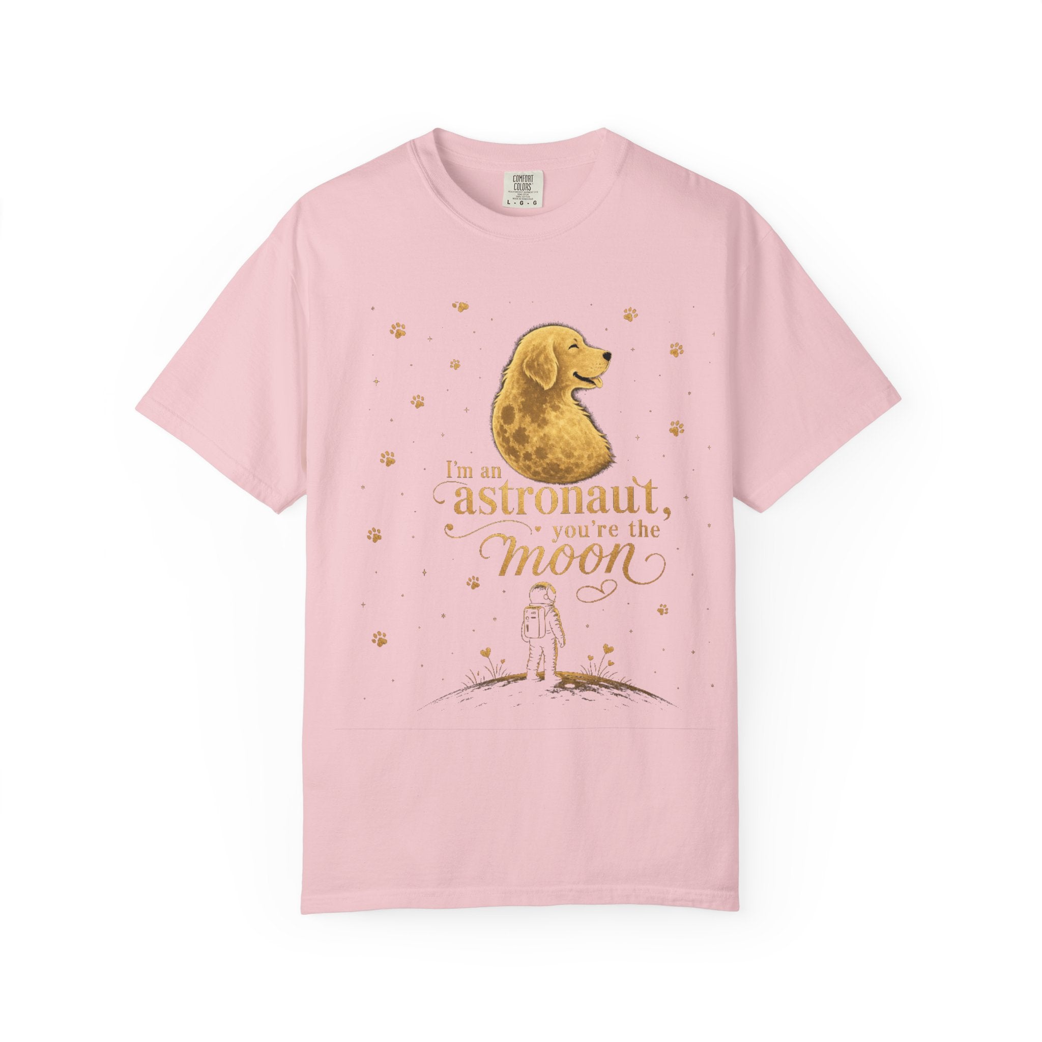 Astronaut & Moon Dog T-Shirt — "I'm an Astronaut, You're the Moon" Cute Space Dog Tee